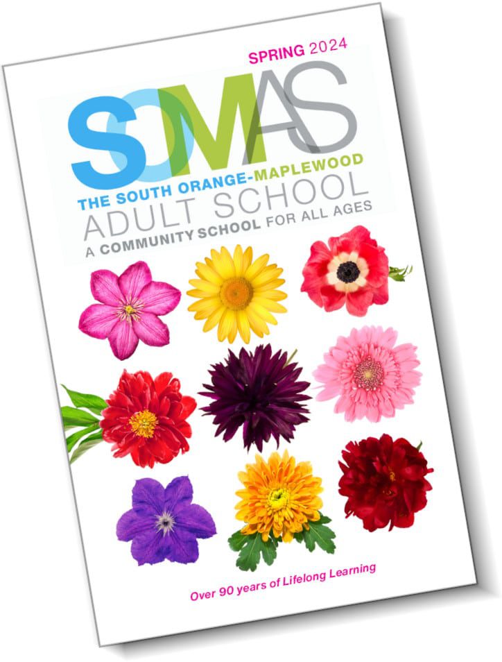Spring Adult Learning Spring Is Blooming at The South Orange-Maplewood Adult School - The ...